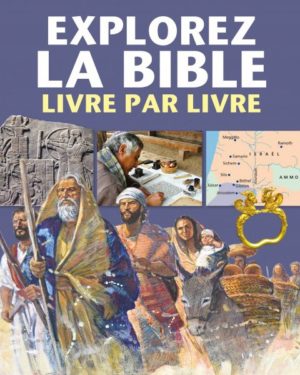 Explorez la Bible