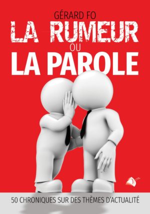 La Rumeur ou la Parole