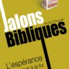 L’espérance : du souhait à la foi