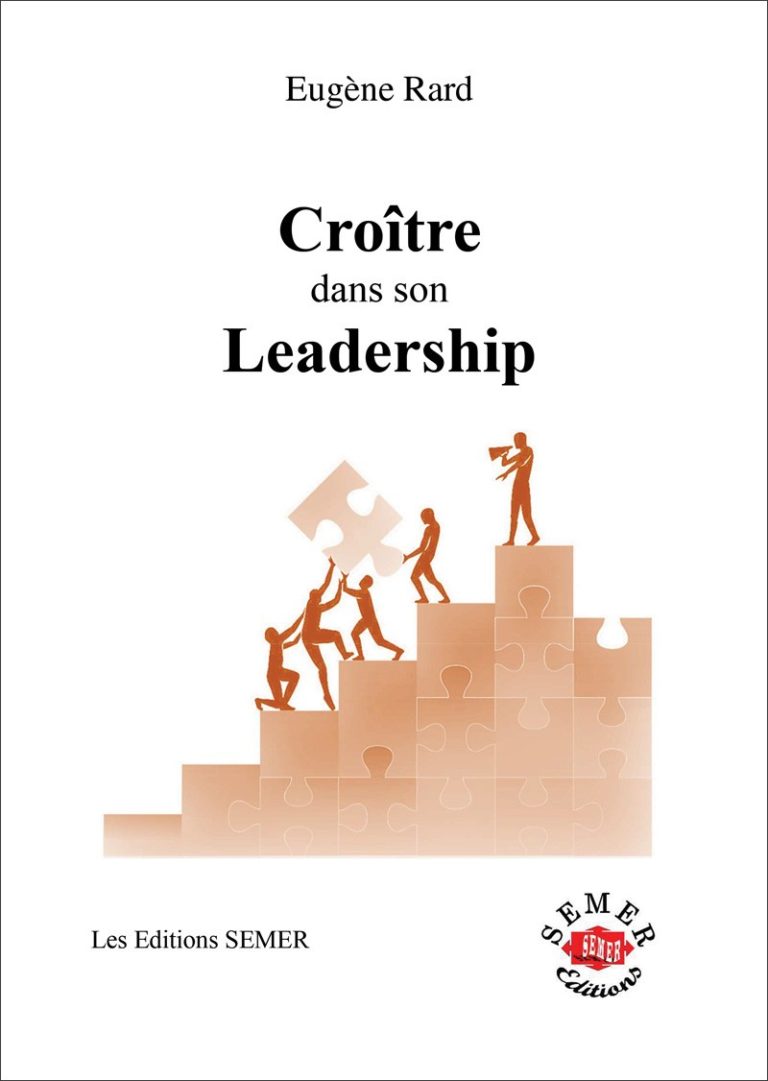 Croître dans son Leadership ‣ Viens & Vois