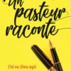 Un pasteur raconte