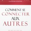 COMMENT SE CONNECTER AUX AUTRES