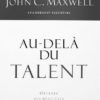 AU-DELA DU TALENT