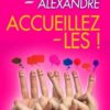 ACCUEILLEZ-LES !