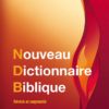 Nouveau dictionnaire biblique