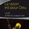 La raison est pour Dieu