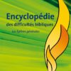 Encyclopédie des difficultés bibliques 7 Epîtres générales