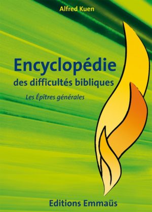 Encyclopédie des difficultés bibliques 7 Epîtres générales