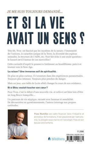 ET SI LA VIE AVAIT UN SENS ?