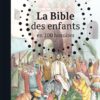 La Bible des enfants en 100 histoires