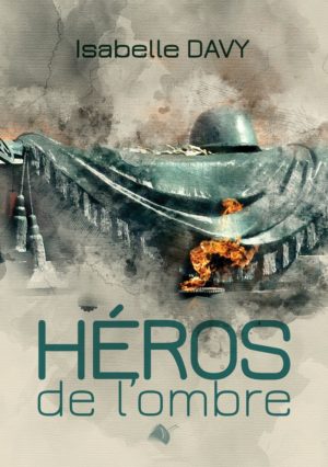 Les héros de l’ombre
