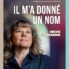 Il m'a donné un nom