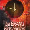 Le grand kidnapping
