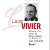 Lucien Vivier - Tome 1