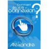 Comment établir la connexion ?
