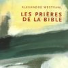 LES PRIERES DE LA BIBLE