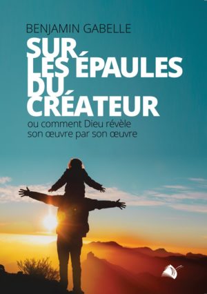 Sur les épaules du Créateur