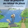 Pour se préparer au retour de Jésus