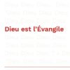 Dieu est l’Évangile