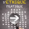 Petit manuel d'éthique pratique