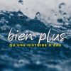 Bien plus qu’une histoire d’eau