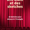 UNE BIBLE ET DES SKETCHES
