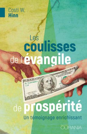 Les Coulisses de l'évangile de prospérité