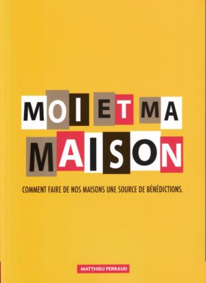 Moi et ma maison