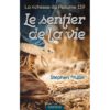 LE SENTIER DE LA VIE