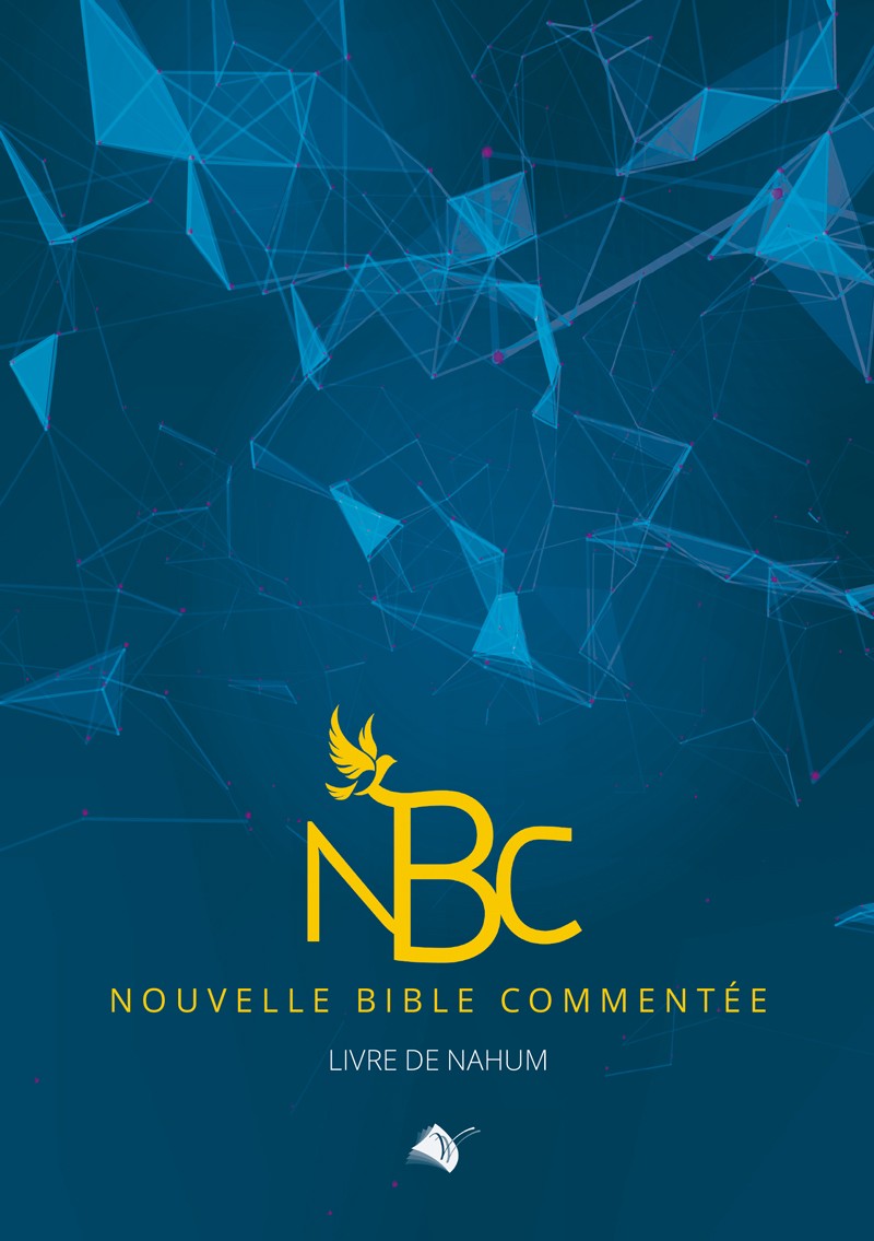 La Nouvelle Bible Commentée (Nahum)