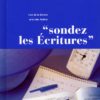 SONDEZ LES ECRITURES 2 : Genèse - Actes des Apôtres