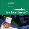 SONDEZ LES ECRITURES 8 : 2 Samuel - Éphésiens - Daniel - Marc