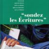 SONDEZ LES ECRITURES 9 : Job - Ézéchiel - Galates - Colossiens -Philémon
