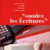 SONDEZ LES ECRITURES 10 : Jean - Ruth - Esdras - 1 Timothée