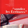 SONDEZ LES ECRITURES 11 : Nombres - Néhémie - Esther - Osée - Joël - Amos - 1 Thessaloniciens - 2 Timothée