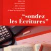 SONDEZ LES ECRITURES 12 : Abdias - Jonas - Michée - Nahum - Tite -Hébreux - Jacques - 4 Psaumes - 2 Thess