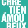 Chrétien et amoureux