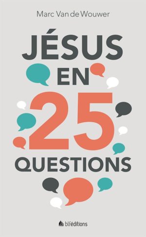 JESUS EN 25 QUESTIONS