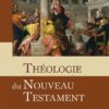 Théologie du Nouveau Testament