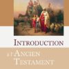 INTRODUCTION A L'ANCIEN TESTAMENT Longman, Dillard