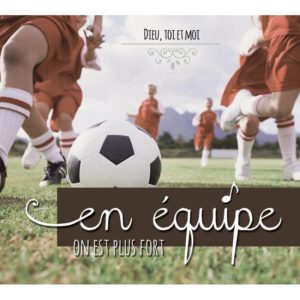 CD EN EQUIPE ON EST PLUS FORT