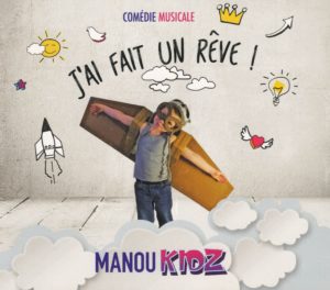 CD J'AI FAIT UN REVE ! Manou Kidz