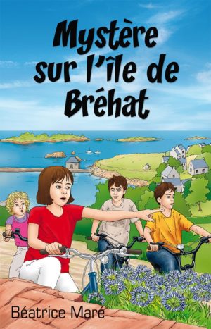MYSTERE SUR L'ILE DE BREHAT Béatrice Maré