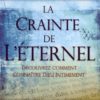 LA CRAINTE DE L'ETERNEL John Bevere