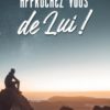APPROCHEZ-VOUS DE LUI ! John Bevere