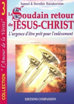 LE SOUDAIN RETOUR DE JESUS Hatzakortzian