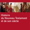 HISTOIRE DU NT ET DE SON SIECLE