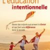L'éducation intentionnelle