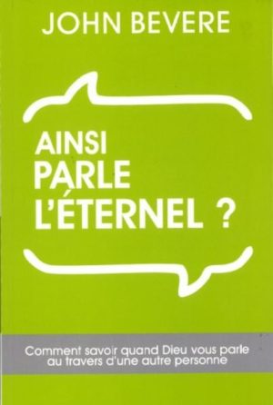 AINSI PARLE L'ETERNEL John Bevere