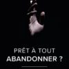 PRET A TOUT ABANDONNER ? D. Wilkerson